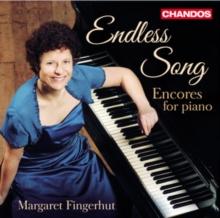 Endless Song: Encores for Piano