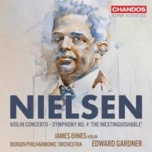 Nielsen: Violin Concerto/Symphony No. 4 'The Inextinguishable'