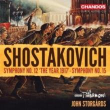 Shostakovich: Symphony No. 12, 'The Year 1917'/Symphony No. 15