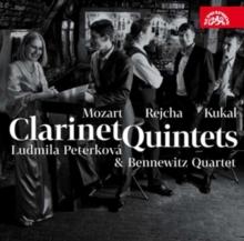 Ludmila Peterkov and Bennewitz Quartet: Clarinet Quintets