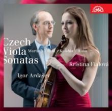 Martinu/Feld/Kalabis/Husa: Czech Viola Sonatas