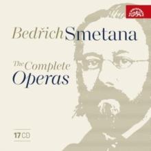 Bedrich Smetana: The Complete Operas