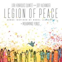 Legion Of Peace: Songs Inspired By Laureates: With Muhammad Yunus