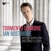 Ian Bostridge: Tormento D'amore