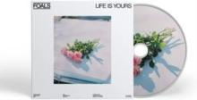 Foals - Life Is Yours - CD