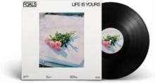 Foals - Life Is Yours - Vinyl