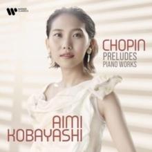 Chopin: Preludes: Piano Works