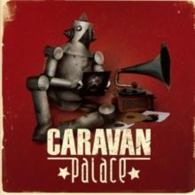 Caravan Palace