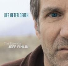 Life After Death: The Essential Jeff Finlin