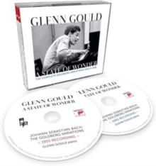 Glenn Gould: A State of Wonder - Complete Goldberg Variations