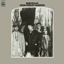 John Wesley Harding (2010 Mono Version)