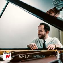 Igor Levit: Fantasia