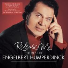 Release Me: The Best Of Engelbert Humperdinck