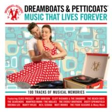 Dreamboats & Petticoats: Music That Lives Forever