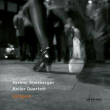 Ferenc Sntberger/Keller Quartett: Hallgat