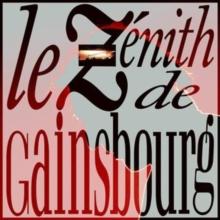 Le Znith De Gainsbourg