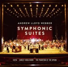 Andrew Lloyd Webber: Symphonic Suites