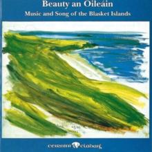 Beauty an Oilein: Music and Song of the Blasket Islands