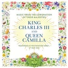 Music From The Coronation Of Their Majesties King Charles III... (Deluxe Edition)