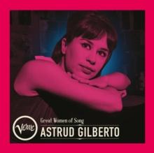 Great Women Of Song: Astrud Gilberto