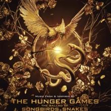 The Hunger Games: The Ballad Of Songbirds & Snakes