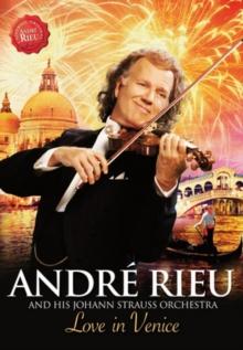 Andr Rieu: Love in Venice