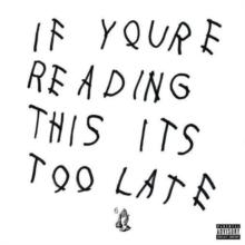 If You're Reading This It's Too Late