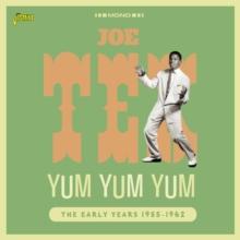 Yum Yum Yum: The Early Years 1955 - 1962