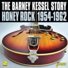 The Barney Kessel Story: Honey Rock 1954-1962