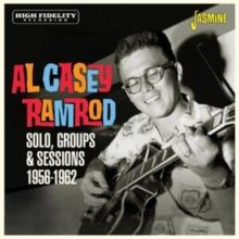 Ramrod: Solo, Groups & Sessions 1956-1962