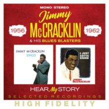 Hear My Story: Selected Recordings 1956-1962