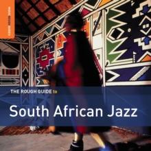 The Rough Guide to South African Jazz