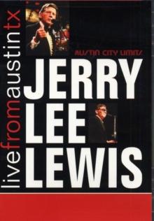 Jerry Lee Lewis: Live from Austin, Tx