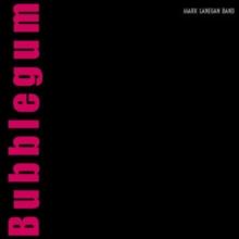 Bubblegum (20th Anniversary Edition)