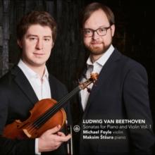 Ludwig Van Beethoven: Sonatas For Piano And Violin