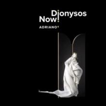 Dionysos Now!: Adriano 1