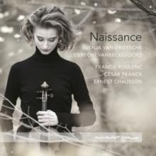 Francis Poulenc/Csar Franck/Ernest Chausson: Naissance