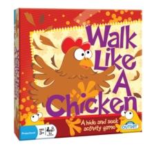 Walk Like A Chicken