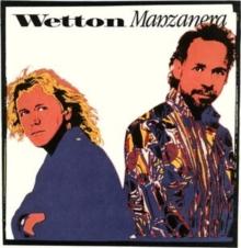 Wetton/Manzanera (Limited Edition)