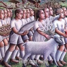 A Scarcity Of Miracles - A King Crimson Project