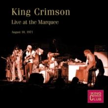 Live At The Marquee, August 10th, 1971