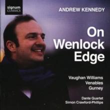 On Wenlock Edge (Philips, The Dane Quartet, Kennedy)