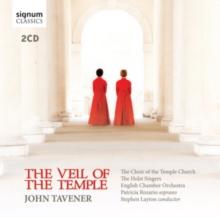 John Tavener: The Veil of the Temple