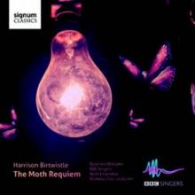 Harrison Birtwistle: The Moth Requiem