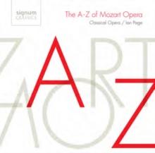 The A-Z of Mozart Opera