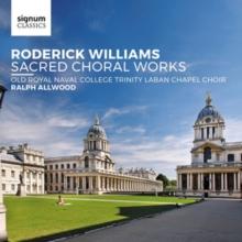 Roderick Williams: Sacred Choral Works