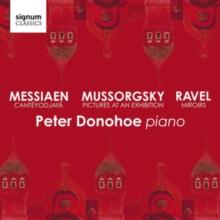 Messiaen: Cantyodjay/Mussorgsky: Pictures at an Exhibition/...