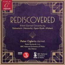 Dolmetsch/Maconchy/Spain -Dunk/Wishart: Rediscovered: British Clarinet Concertos