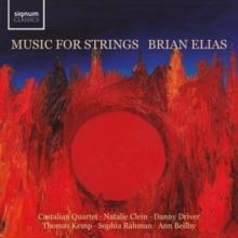 Brian Elias: Music for Strings