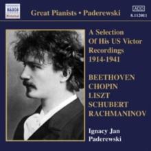 Paderewski: A Selection of His US Victor Recordings